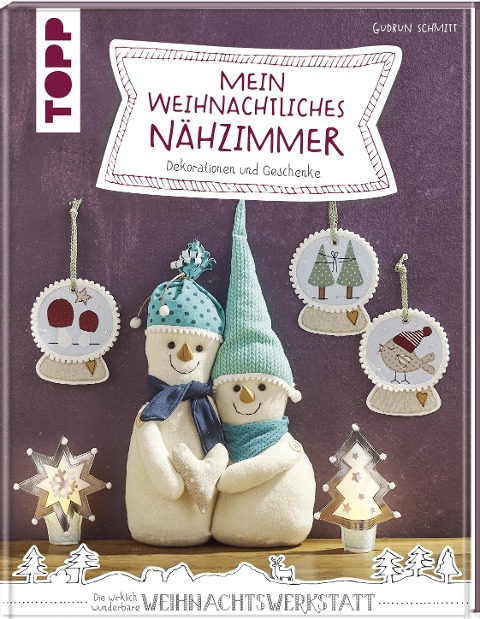 Mein weihnachtliches Nähzimmer - Gudrun Schmitt