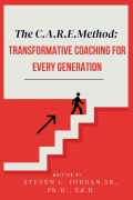 Cover-Bild zum Titel 'The CARE Method' von 'Steven L Jordan'