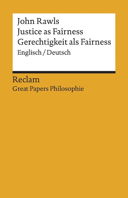 Justice as Fairness / Gerechtigkeit als Fairness - John Rawls