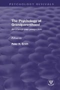 Cover-Bild zum Titel 'The Psychology of Grandparenthood' von ''