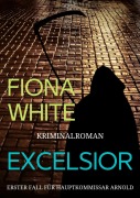 Excelsior - Fiona White