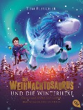 Der Weihnachtosaurus und die Winterhexe - Tom Fletcher