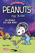 Cover-Bild zum Titel 'Peanuts für Kids - Neue Abenteuer 1: Ein Beagle auf dem Mond' von 'Charles M. Schulz'
