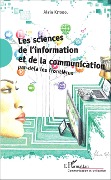 Les sciences de l'information et de la communication - Kiyindou Alain Kiyindou