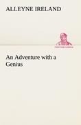 An Adventure with a Genius - Alleyne Ireland