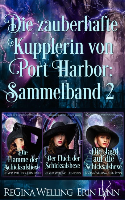 Die zauberhafte Kupplerin von Port Harbor: Sammelband 2 - Regina Welling