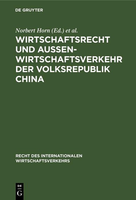 Wirtschaftsrecht und Außenwirtschaftsverkehr der Volksrepublik China - 