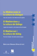 Cover-Bild zum Titel 'La Méditerranée et la culture du dialogue- El Mediterráneo y la cultura del diálogo' von ''