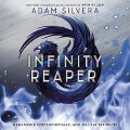 Infinity Reaper - Adam Silvera