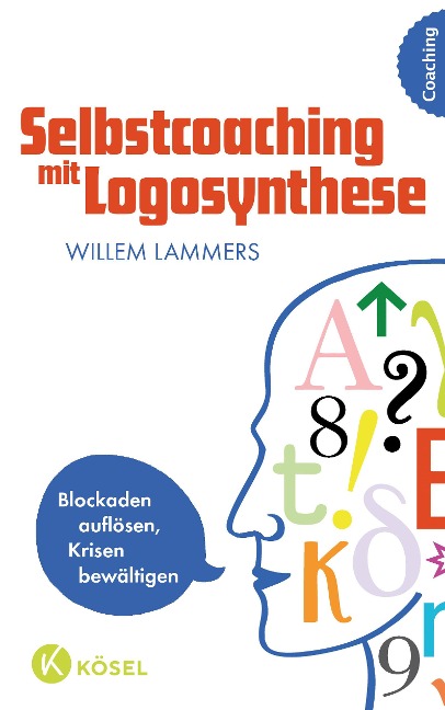 Selbstcoaching mit Logosynthese - Willem Lammers