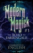 Cover-Bild zum Titel 'The Road to Farringale' von 'Charlotte E. English'