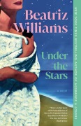 Cover-Bild zum Titel 'Under the Stars' von 'Beatriz Williams'