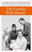 Cover-Bild zum Titel 'Die Familie Willy Brandt' von 'Torsten Körner'