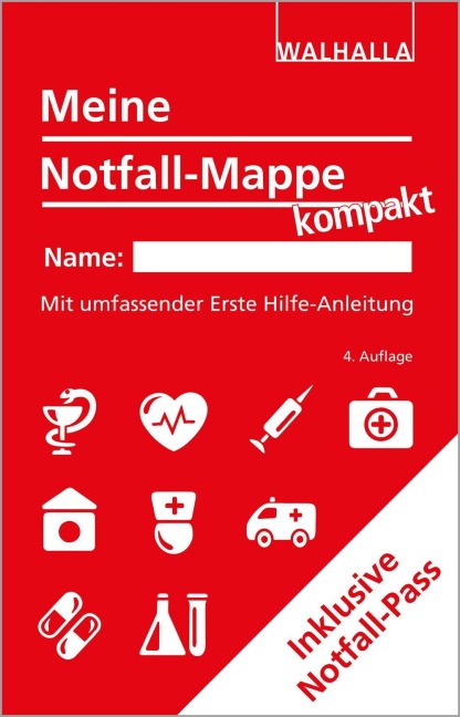 Meine Notfall-Mappe kompakt - Walhalla Fachredaktion