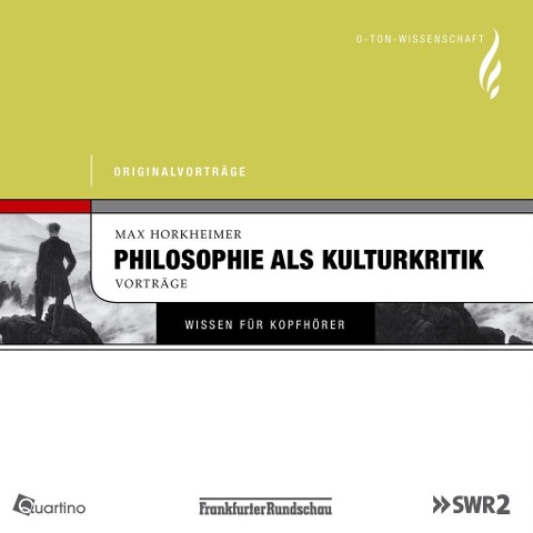 Philosophie als Kulturkritik - Max Horkheimer