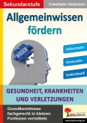 Cover-Bild zum Titel 'Allgemeinwissen fördern GESUNDHEIT, KRANKHEITEN und VERLETZUNGEN' von 'Friedhelm Heitmann'