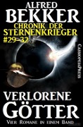 Cover-Bild zum Titel 'Chronik der Sternenkrieger - Verlorene Götter' von 'Alfred Bekker'