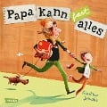 Papa kann fast alles - Günther Jakobs