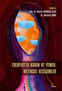 Cover-Bild zum Titel 'Edebiyatta Kadin ve Yemek Metinsel Kesisimler' von 'Merve Aydogdu celik, Mustafa Kara'