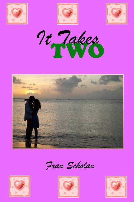 It Takes Two - Fran Scholan