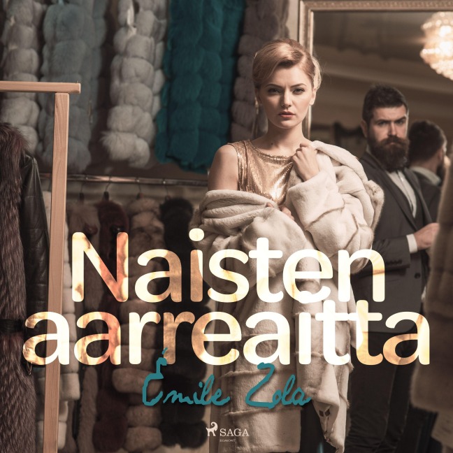 Naisten aarreaitta - Émile Zola