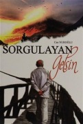 Cover-Bild zum Titel 'Sorgulayan Gelsin' von 'Can Nuroglu'