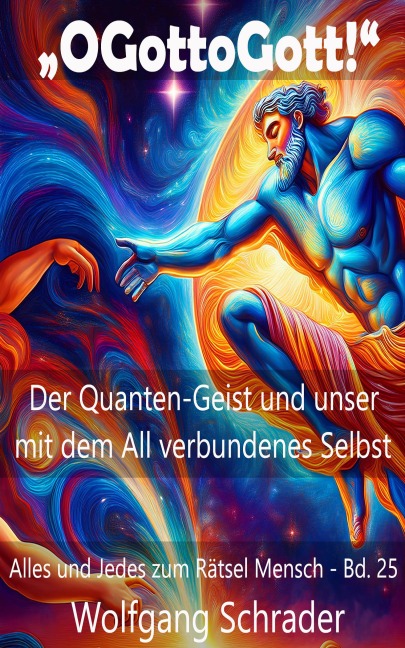 "OGottoGott!" - Wolfgang Schrader