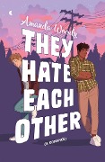 Cover-Bild zum Titel 'They Hate Each Other' von 'Amanda Woody'