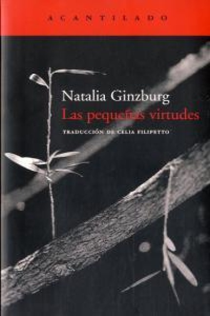 Pequeñas Virtudes, Las - Natalia Ginzburg