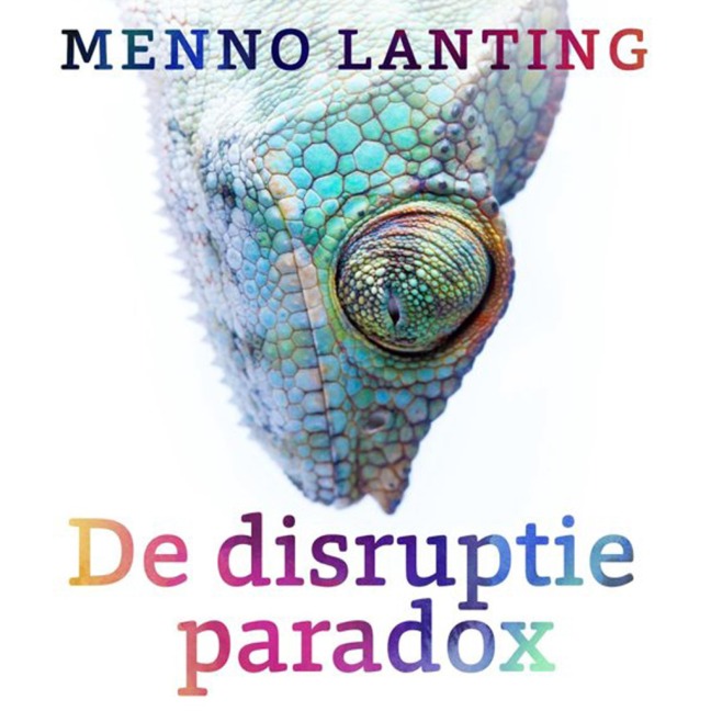 De disruptieparadox - Menno Lanting