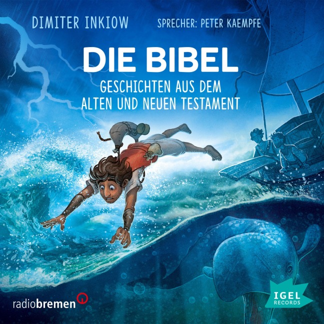 Die Bibel. Geschichten aus dem Alten und Neuen Testament - Dimiter Inkiow