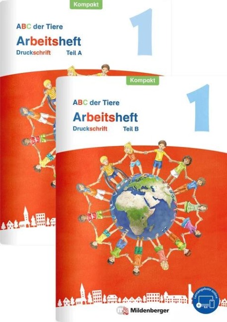 ABC der Tiere 1 Neubearbeitung - Arbeitsheft Druckschrift Kompakt, Teil A und B - Mareike Hahn, Kerstin Mrowka-Nienstedt, Klaus Kuhn