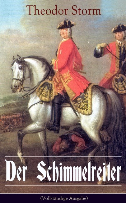Der Schimmelreiter - Theodor Storm