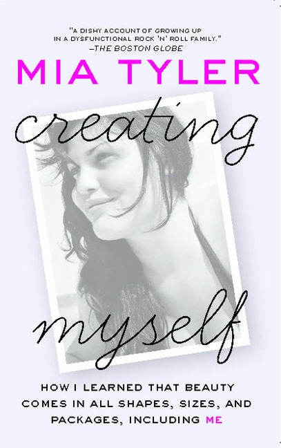 Creating Myself - Mia Tyler