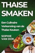 Cover-Bild zum Titel 'Thaise Smaken' von 'Sophie van Dijk'