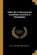 Cover-Bild zum Titel 'Ueber Die Verfassung Der Heimlichen Gerichte in Westphalen.' von 'Carl P. Kopp'