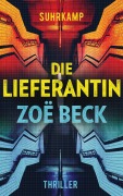 Cover-Bild zum Titel 'Die Lieferantin' von 'Zoë Beck'