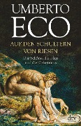 Auf den Schultern von Riesen - Umberto Eco