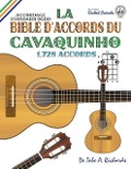 Cover-Bild zum Titel 'La Bible d'Accords du Cavaquinho' von 'Tobe A. Richards'