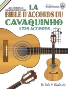 Cover-Bild zum Titel 'La Bible d'Accords du Cavaquinho' von 'Tobe A. Richards'