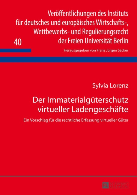 Der Immaterialgüterschutz virtueller Ladengeschäfte - Sylvia Lorenz