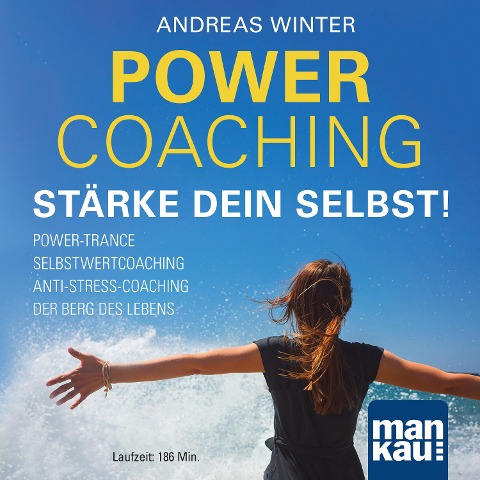 PowerCoaching. Stärke dein Selbst! - Andreas Winter