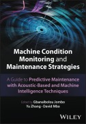 Cover-Bild zum Titel 'Machine Condition Monitoring and Maintenance Strategies' von ''