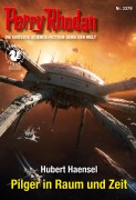 Cover-Bild zum Titel 'Perry Rhodan 3379: Pilger in Raum und Zeit' von 'Hubert Haensel'