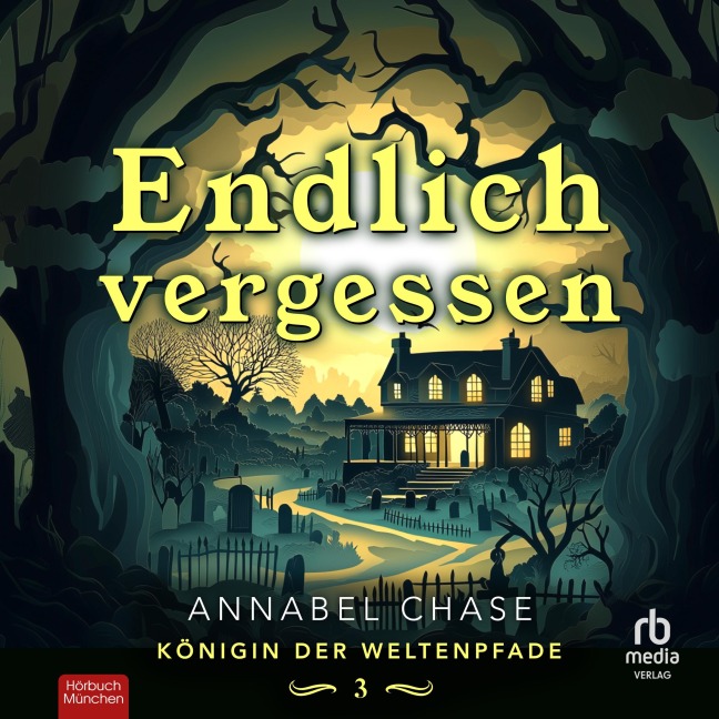 Endlich Vergessen - Annabel Chase