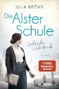 Cover-Bild zum Titel 'Die Alster-Schule - Jahre des Widerstands' von 'Julia Kröhn'