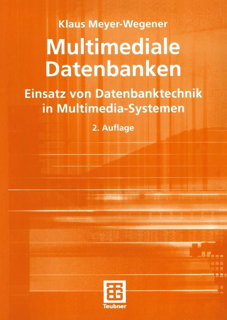 Multimediale Datenbanken - Klaus Meyer-Wegener