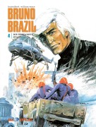 Cover-Bild zum Titel 'Bruno Brazil 04' von 'Louis Albert, William Vance'