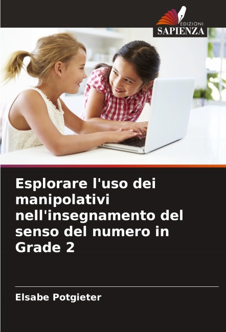 Esplorare l'uso dei manipolativi nell'insegnamento del senso del numero in Grade 2 - Elsabe Potgieter