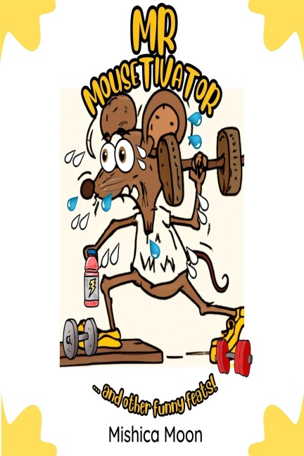 Mr Mousetivator - Mishica Moon